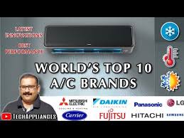 Searching for the best air conditioning brands? 10 Best Air Conditioner Brands Top 10 Best Air Conditioner Brands In The World 10 Best Ac Brands Youtube