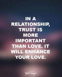Love is not built on hugs, kisses, and sex, but it is the trust that keeps a relationship alive. 120 Trust Quotes To Help You Build Strong Relationships Yourtango