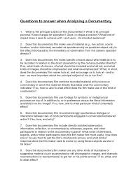 Questions To Answer When Analysing A Documentary1 What Is The Principal Subject Of This Documentary What Is Its This Or That Questions Documentaries Analyze