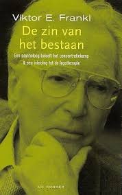 De Zin Van Het Bestaan Een Inleiding Tot De Logotherapie Viktor Frankl Boeken Lezen