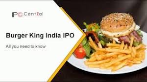 Burger king is a global chain of hamburger fast food restaurants. Burger King Ipo Details Review Price Subscription Allotment Gmp
