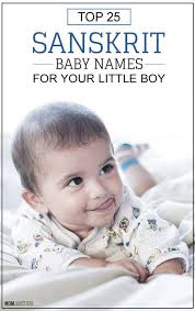 Top 25 Sanskrit Baby Names For Your Little Boy Tamil Baby Girl Names Top Baby Boy Names Hindu Baby Boy Names