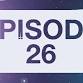 Episode 26