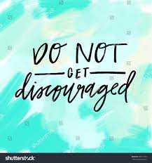 Do Not Get Discouraged Printable Quote Stock Illustration 386215729
