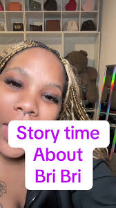 Story time about Bri Bri #fypシ゚viral #fyp #storytimes #part1