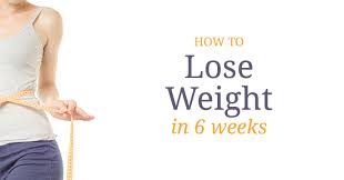 How To Lose Weight In 6 Weeks Weight Loss Resources