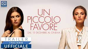 Un piccolo favore film completo (2018) è disponibile, come sempre in repelis. Un Piccolo Favore 2018 Trailer Italiano Ufficiale Hd Youtube
