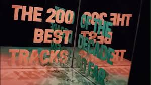 The 200 Best Tracks Of The Decade So Far 2010 2014 Pitchfork