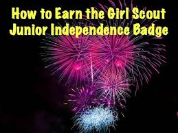 How To Earn The Junior Girl Scout Independence Badge Girl Scout Juniors Girl Scout Meeting Ideas Junior Girl Scout Badges