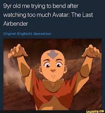 9yr Old Me Trying To Bend After Watching Too Much Avatar The Last Ifunny Avatar The Last Airbender Avatar The Last Airbender Funny The Last Airbender