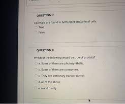 Check spelling or type a new query. Question 7 Cell Walls Are Found In Both Plant And Chegg Com