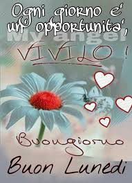 Buon Lunedi Buon Lunedi Lunedi Buongiorno