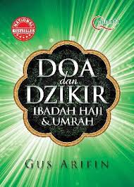 Haji dan umrah ialah suatu aktivitas rohani yang di dalamnya diperoleh pengorbanan, ekspresi rasa syukur, berbuat amalan dengan kerelaan hati, melaksanakan perintah allah, dan menjalin pertemuan besar dengan umat islam lainnya di seluruh dunia. Jual Buku Doa Dan Dzikir Ibadah Haji Dan Umrah Edisi Revisi Oleh Agus Arifin Gramedia Digital Indonesia