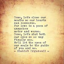 Shakieb Orgunwall Poetry Words Words Poetic Quote