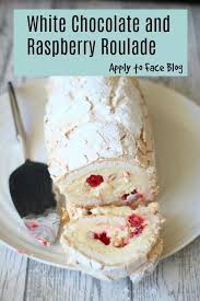 White Chocolate And Raspberry Roulade Recipe Raspberry Roulade Chocolate Roulade Xmas Desserts