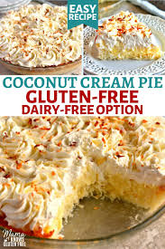 Gluten Free Coconut Cream Pie In 2020 Dairy Free Recipes Gluten Free Desserts Recipes Dairy Free Dessert