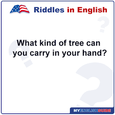 Riddles What Kind Of Tree Can You Carry In Your Hand My English Guide Learn English For Free Learn English Riddles