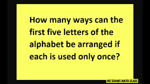 You can read more about pangrams on the oxfordwords blog. How Many Ways Can The First Five Letters Of The Alphabet Be Arranged If Each Is Used Only Once Youtube