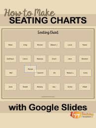 How To Make A Digital Seating Chart With Google Slides Enjoy Teaching With Brenda Kovich Seating Chart Classroom Classroom Seating Chart Template Classroom Seating