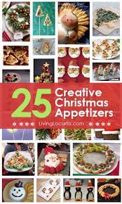 25 Amazing Christmas Appetizers Creative Christmas Appetizers Christmas Appetizers Christmas Recipes Appetizers