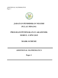 B modul kbat matematik spm 2015 copy. Modul 1 Add Math 2015 Jpnpp Jawapan Kertas 1l