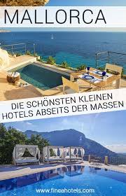 Mallorca Die Schonsten Kleinen Hotels Abseits Der Massen Mallorca Urlaub Hotels Mallorca