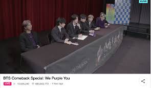 Try watching videos on bts channel. Bts Charts Translations On Twitter In Just 1 Hour Bts Comeback Special We Purple You Has Gathered More Than 10 5 Million Views And 680 Million Likes On V Live Https T Co K7v0phhz3u