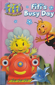 Audience reviews for fifi and the flowertots: 9780007322343 Fifi And The Flowertots Fifi S Busy Day Abebooks 0007322348
