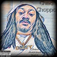 Download Chad Choppo album songs: Chad Jenkins, Vol. 4
