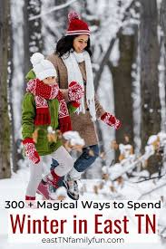 Winter In Tennessee 300 Activities East Tn Family Fun In 2020 Tennessee Christmas Johnson City Tennessee Tennessee Vacation