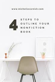 Ready to write your book but need more support? How To Create A Nonfiction Book Outline Michelle Cornish Author