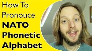 Wikipedia has tons of comprehensive information, but can be confusing to a beginner. Nato Phonetic Alphabet Pronunciation Youtube