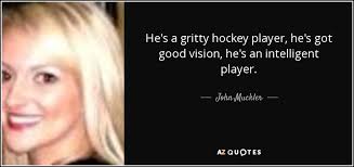 Compare dna and explore genealogy for john muckler born abt. Quotes By John Muckler A Z Quotes