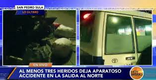 Accidente en san pedro sula hoy. Noticieros Hoy Mismo Auf Twitter Hoymismo Al Menos Tres Heridos Deja Aparatoso Accidente En La Salida Al Norte En San Pedro Sula