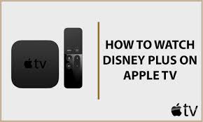 How To Watch Disney Plus On Apple Tv In 2021