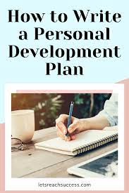Making a career development plan can pay off for both job seekers and those currently employed. Creating A Personal Development Plan What Is It And How To Write It
