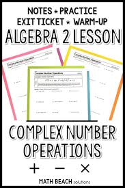 Complex Number Operations Lesson Complex Numbers Algebra 2 Number Worksheets