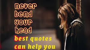 57 Delicious Never Bend Quotes That Will Unlock Your True Potential