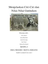 Gurindam dalam setiap baitnya terdiri dari dua baris. Tugas Bahas Indonesia Tentang Gurindam