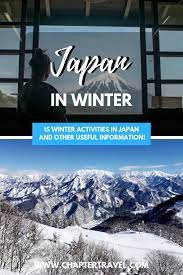 15 Fun Things To Do During Winter In Japan Japan Travel Japan Winter In Japan