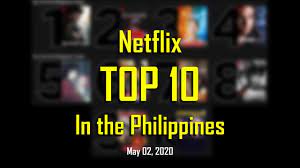.good 2020 series, netflix 2020 series, netflix 2020 series, good netflix 2020 series, netflix 2020 series, netflix series 2020, netflix series, netflix series and recommended movies, good netflix series, top 10 netflix 2020 series, what to watch on netflix 2020, better content of netflix 2020, very good. Netflix Top 10 In The Philippines May 02 2020 Youtube