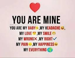 You Are Mine She Is My Everything 100 Forever Love Quotes For Boyfriend My Mind Quotes Romantic Quotes