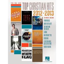 Hal Leonard Top Christian Hits Of 2012 2013 For Piano Vocal Guitar Pvg