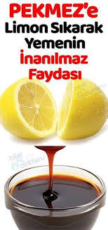Pekmez I Hep Yanlis Yemisiz Limon Sikarak Yemeliyiz Cunku Saglikli Yasam Tarzi Saglik Dogal Saglik