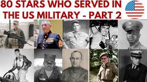 80 Stars Who Served In The Us Military - Part 2 - Youtube