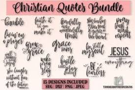 My hand lettering is still a little rough, the actual svg file in the cards i've included has some post editing done in a. Christian Quotes Bundle Graphic By Tamarabotriedesigns Creative Fabrica Christian Quotes Svg Quotes Svg