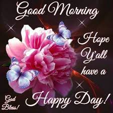  Good Morning Good Morning Good Morning Wishes Good Morning Happy