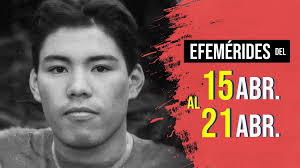 EFEMÉRIDES DE LA LUCHA SANDINISTA DEL 15 AL 21 DE ABRIL 2024