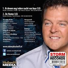 Ik droom nog iedere nacht van haar' nieuwe single Sidney Bischoff