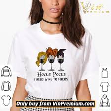 Find great deals on ebay for hocus focus. Sister Hocus Pocus I Need Wine To Focus Shirt Hoodie Sweatshirt Longsleeve Tee